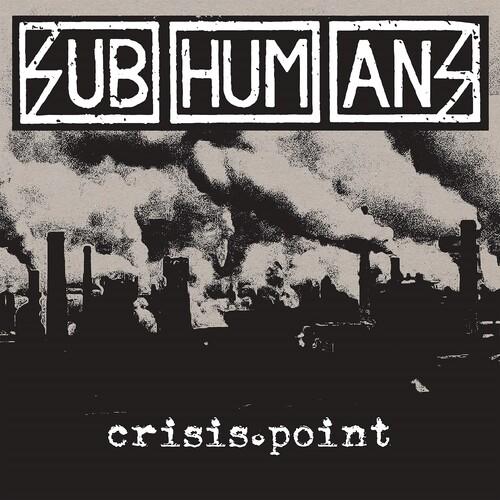 SUBHUMANS - CRISIS POINT - RECORD