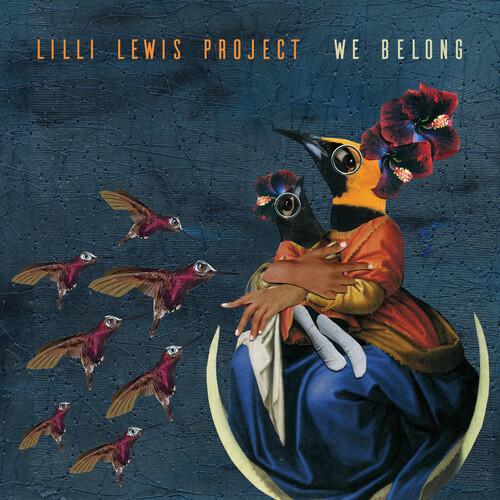 LILLI LEWIS PROJECT - WE BELONG - RECORD