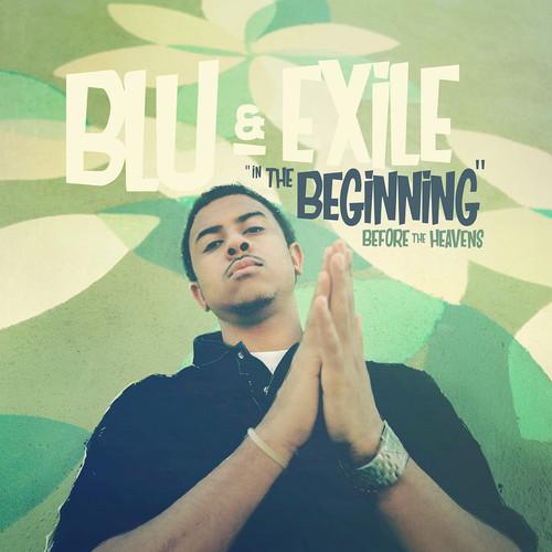 BLU & EXILE - IN THE BEGINNING: BEFORE THE HEAVENS - RECORD