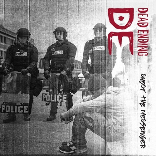 DEAD ENDING - SHOOT THE MESSENGER - RECORD