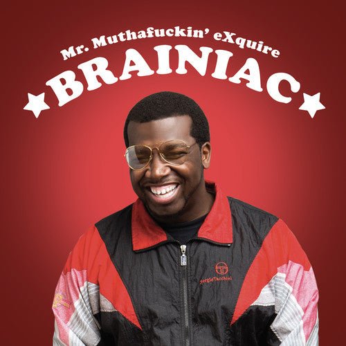 MR. MUTHAFUCKIN' EXQUIRE - BRAINIAC - RECORD