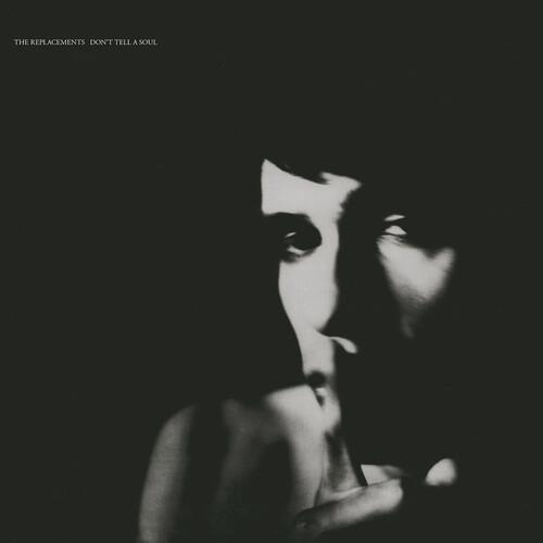REPLACEMENTS - DON'T TELL A SOUL - RECORD