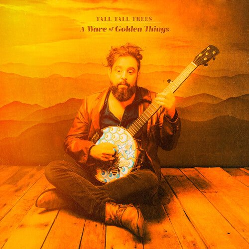 TALL TALL TREES - WAVE OF GOLDEN THINGS (COLOR VINYL) - RECORD