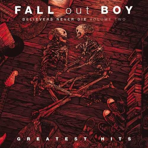 FALL OUT BOY - BELIEVERS NEVER DIE VOL 2 - RECORD