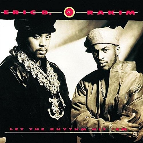 ERIC B & RAKIM - LET THE RHYTHM HIT EM - RECORD