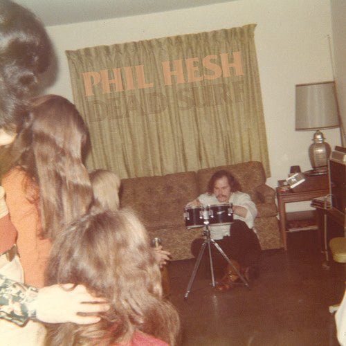 PHIL HESH - DEAD SURF - RECORD
