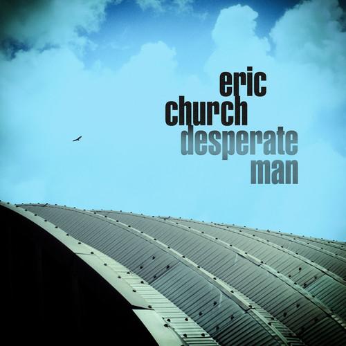 CHURCH,ERIC - DESPERATE MAN - RECORD