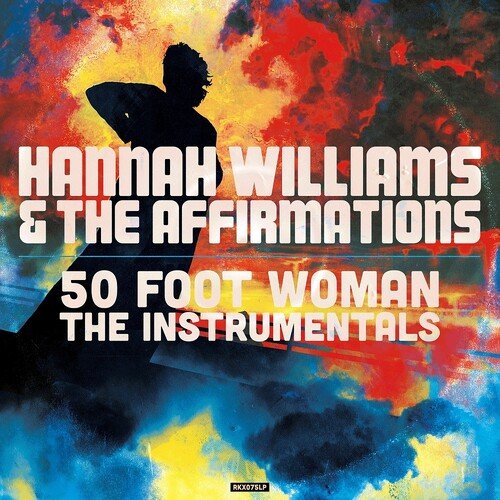 WILLIAMS,HANNAH / AFFIRMATIONS - 50 FOOT WOMAN - THE INSTRUMENTALS - RECORD