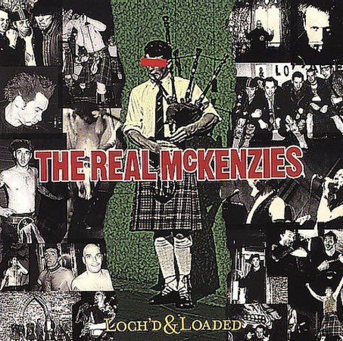 REAL MCKENZIES - LOCH'D & LOADED - RECORD