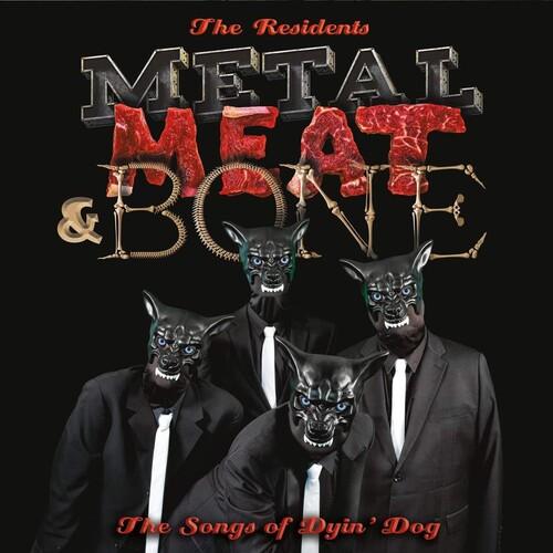 RESIDENTS - METAL MEAT & BONE: THE SONGS OF DYIN' DOG - RECORD