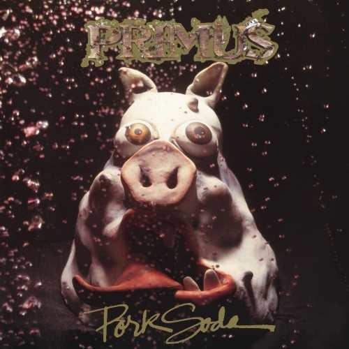 PRIMUS - PORK SODA - RECORD
