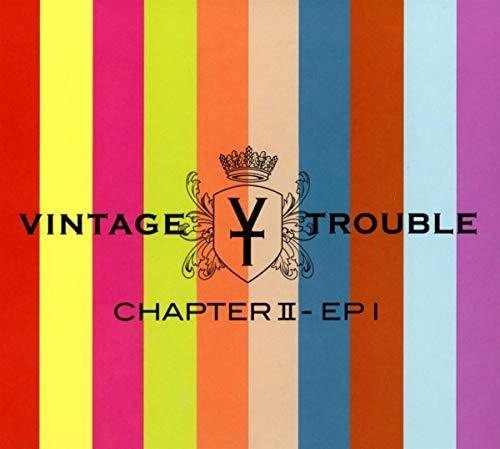 VINTAGE TROUBLE - CHAPTER II - RECORD