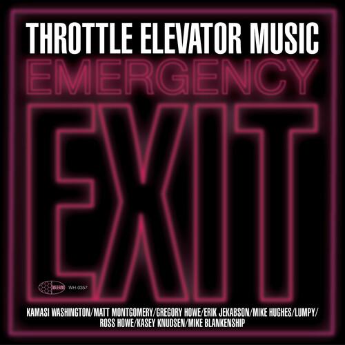 THROTTLE ELEVATOR MUSIC - EMERGENCY EXIT - RECORD
