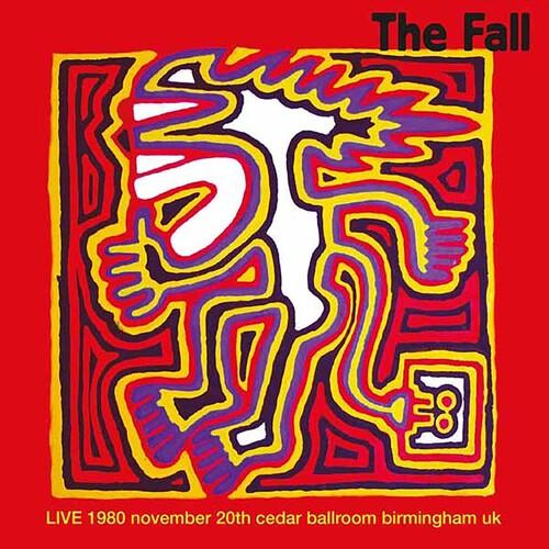 FALL - LIVE AT CEDAR BALLROOM, BIRMINGHAM 20/11/80 - RECORD