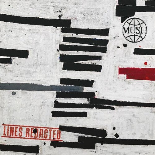 MUSH - LINES REDACTED - RECORD