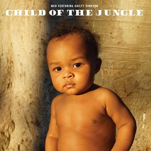 MED FEATURING GUILTY SIMPSON - CHILD OF THE JUNGLE - RECORD