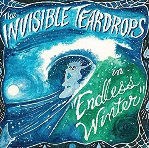 INVISIBLE TEARDROPS - ENDLESS WINTER - RECORD