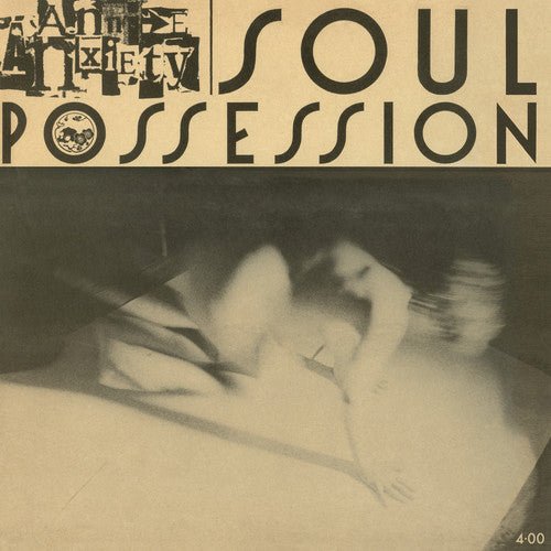 ANNIE ANXIETY - SOUL POSSESSION - RECORD