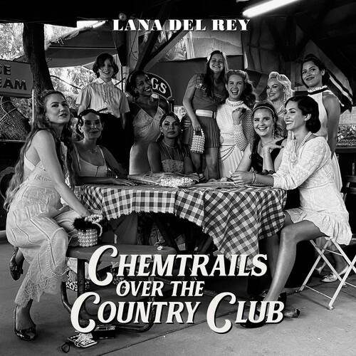 DEL REY,LANA - CHEMTRAILS OVER THE COUNTRY CLUB - RECORD