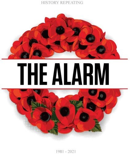 ALARM - HISTORY REPEATING 1981-2021 - RECORD