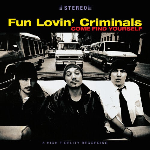 FUN LOVIN CRIMINALS - COME FIND YOURSELF (25TH ANNIVERSARY EDITION) - RECORD