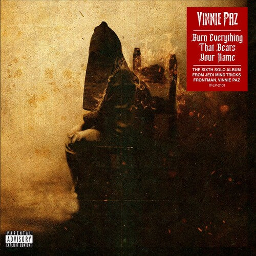 PAZ,VINNIE - BURN EVERYTHING THAT BEARS YOUR NAME - RECORD