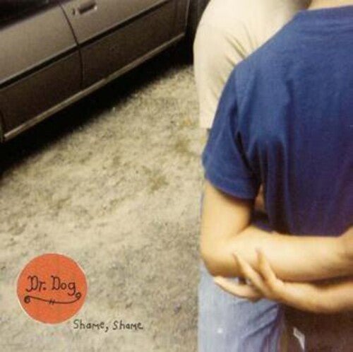DR DOG - SHAME SHAME - RED - RECORD