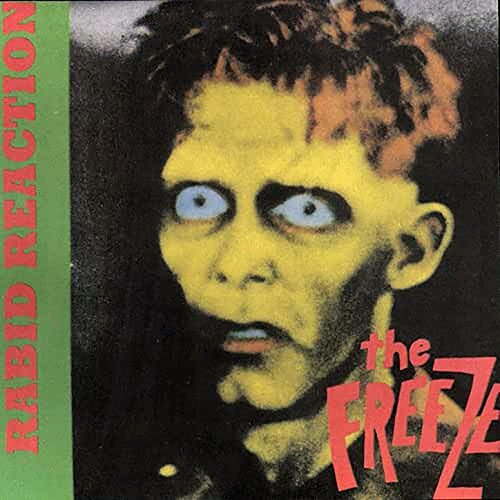 FREEZE - RABID REACTION - RECORD