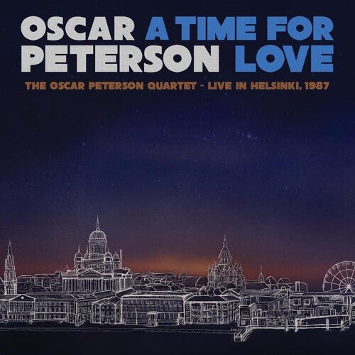 PETERSON,OSCAR - TIME FOR LOVE: THE OSCAR PETERSON QUARTET - LIVE - RECORD