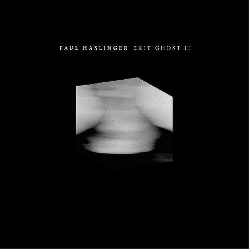 HASLINGER,PAUL - EXIT GHOST II - RECORD