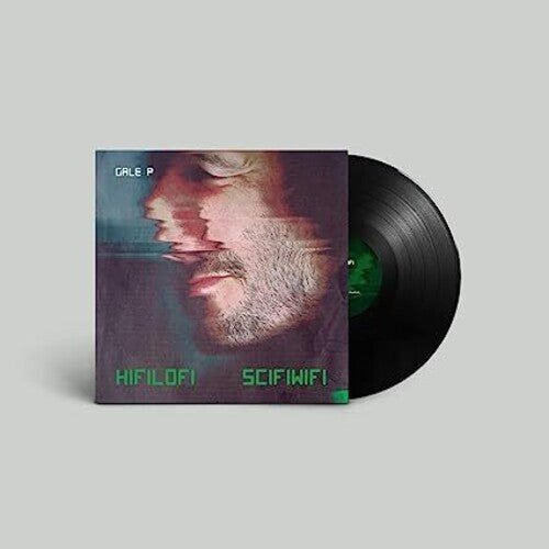 GALE P - HIFILOFI SCIFIWIFI - RECORD