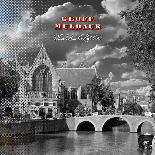 MULDAUR,GEOFF - HIS LAST LETTER - RECORD