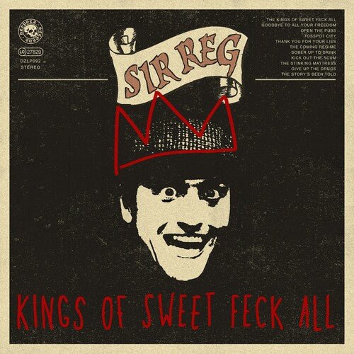 SIR REG - KINGS OF SWEET FECK ALL (IEX) - RECORD