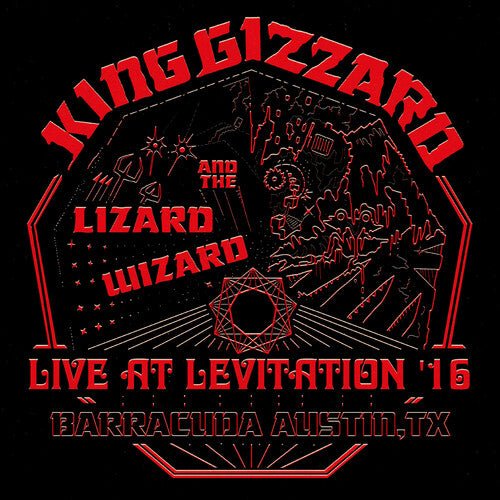 KING GIZZARD & THE LIZARD WIZARD - LIVE AT LEVITATION '16 - RECORD