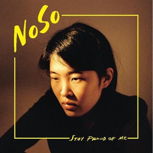 NOSO - STAY PROUD OF ME - RECORD