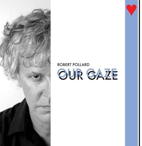 POLLARD,ROBERT - OUR GAZE - RECORD