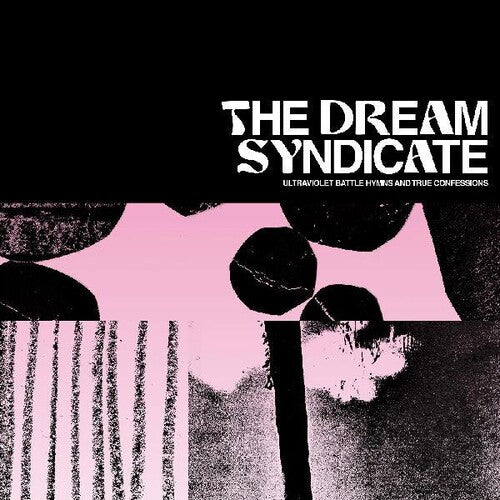 DREAM SYNDICATE - ULTRAVIOLET BATTLE HYMNS AND TRUE CONFESSIONS - RECORD