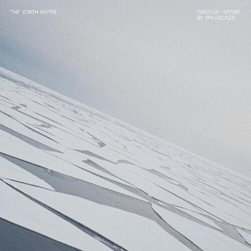 HECKER,TIM - NORTH WATER (ORIGINAL SCORE) - RECORD