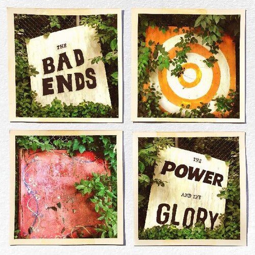 BAD ENDS - POWER AND THE GLORY - RECORD
