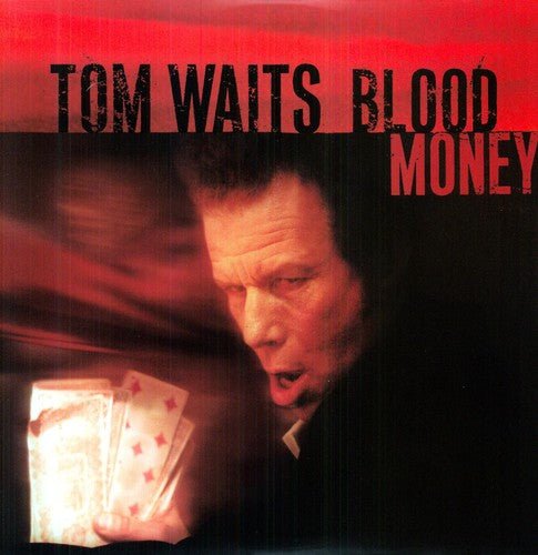 WAITS,TOM - BLOOD MONEY - RECORD