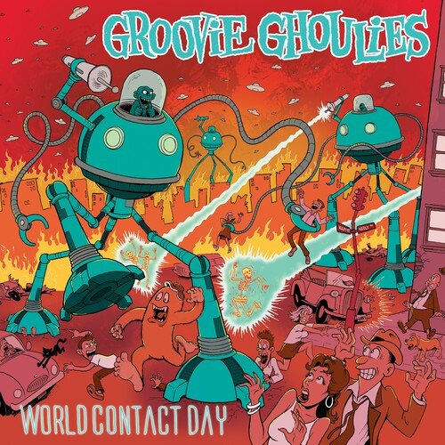GROOVIE GHOULIES - WORLD CONTACT DAY - RECORD