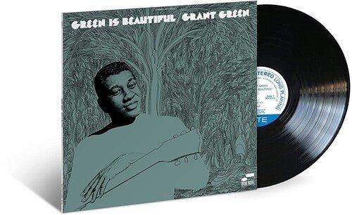 GREEN,GRANT - GREEN IS BEAUTIFUL (BLUE NOTE CLASSIC VNYL SERIES) - RECORD