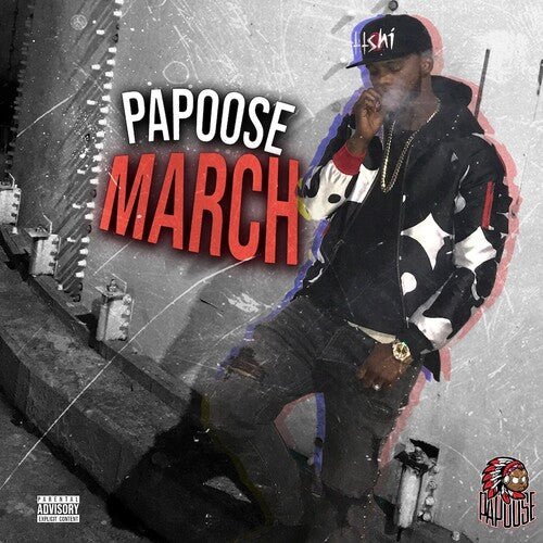 PAPOOSE - MARCH - RECORD