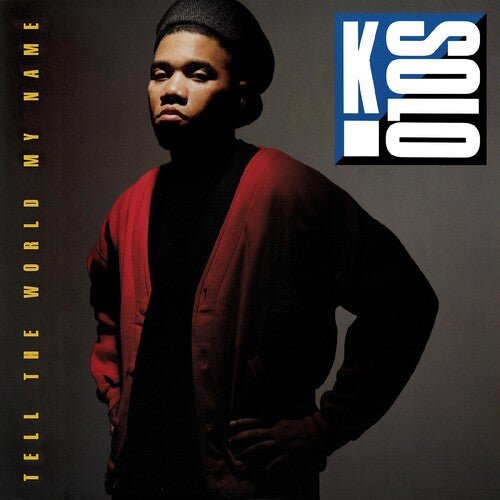 K-SOLO - TELL THE WORLD MY NAME - RECORD