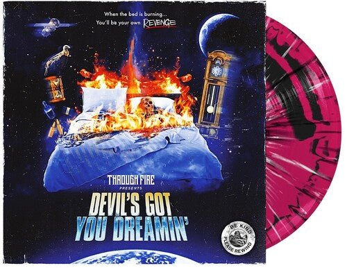 THROUGH FIRE - DEVIL'S GOT YOU DREAMIN - RECORD