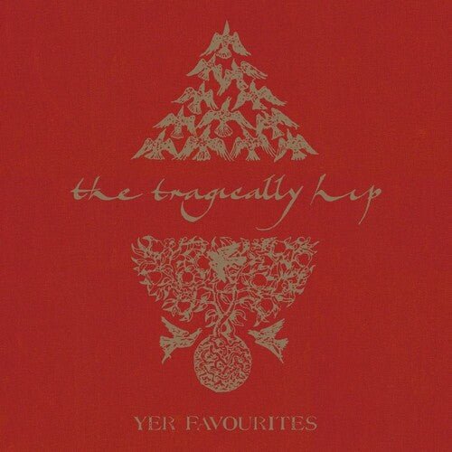 TRAGICALLY HIP - YER FAVORITES VOLUME 1 - RECORD