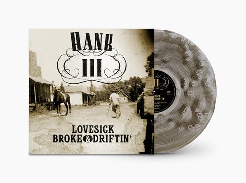 HANK III - LOVESICK BROKE & DRIFTIN - RECORD