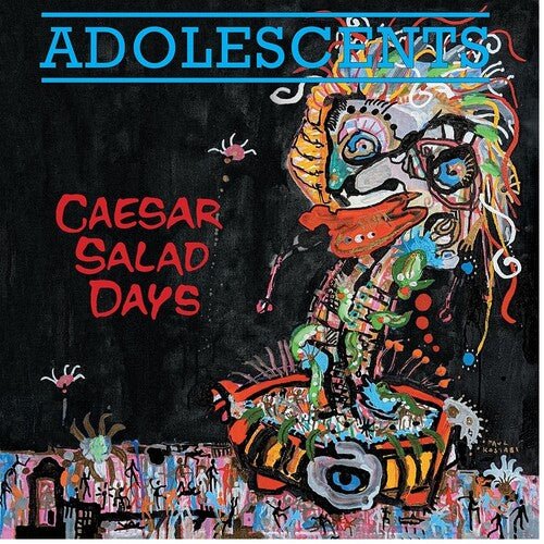 ADOLESCENTS - CAESAR SALAD DAYS - RECORD