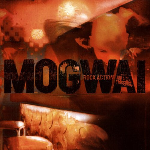 MOGWAI - ROCK ACTION - RECORD