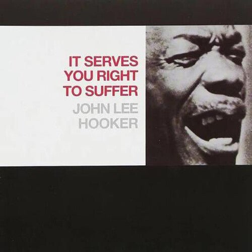 HOOKER,JOHN LEE - IT SERVES YOU RIGHT TO SUFFER - RECORD